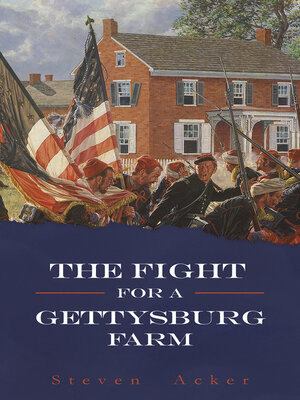 cover image of The Fight for a Gettysburg Farm